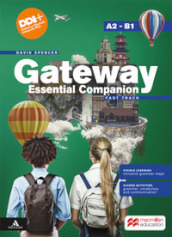 Gateway think global. Essential Companion. Fast track. Per le Scuole superiori. Con e-book. Con espansione online
