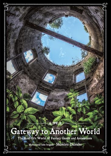 Gateway to Another World - Daisuke Shimizu