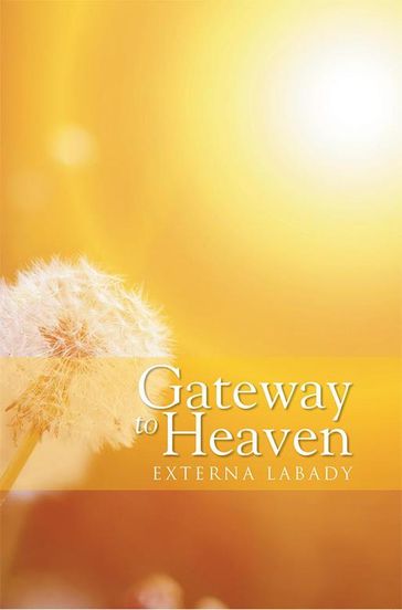 Gateway to Heaven - Externa Labady