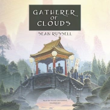 Gatherer of Clouds - Sean Russell