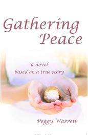 Gathering Peace