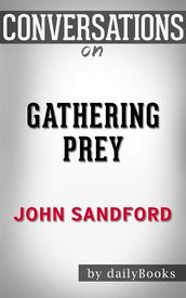 Gathering Prey: by John Sandford   Conversation Starters