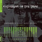 Gathering of the Tribe: Landscape