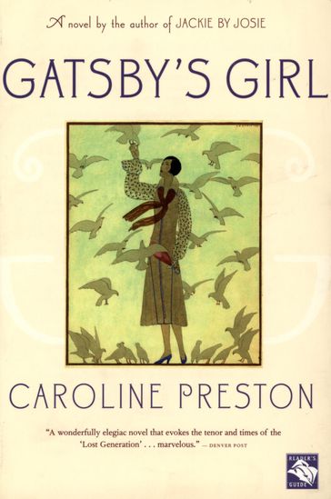 Gatsby's Girl - Caroline Preston