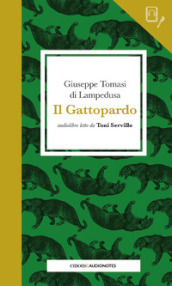 Il Gattopardo letto da Toni Servillo. Con audiolibro