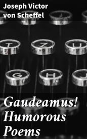 Gaudeamus! Humorous Poems