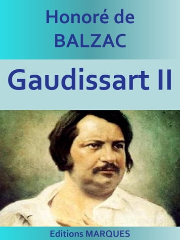 Gaudissart II - Honoré de Balzac