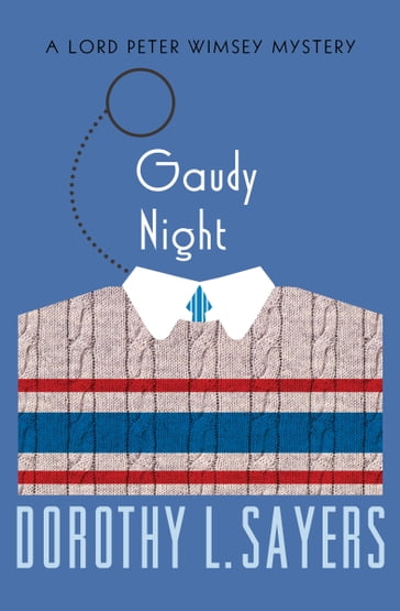 Gaudy Night - Dorothy L. Sayers