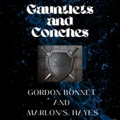 Gauntlets and Conches