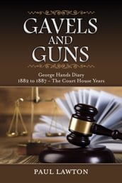 Gavels and Guns