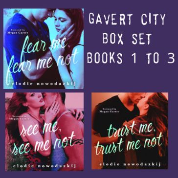 Gavert City Box Set Audiobooks 1 to 3: Small town YA romantic suspense - Elodie Nowodazkij