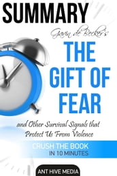 Gavin de Becker s The Gift of Fear Survival Signals That Protect Us From Violence   Summary