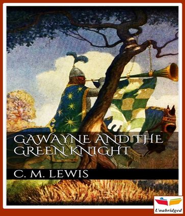 Gawayne and the Green Knight - Charlton Miner Lewis