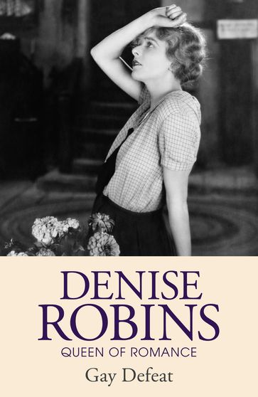 Gay Defeat - Denise Robins