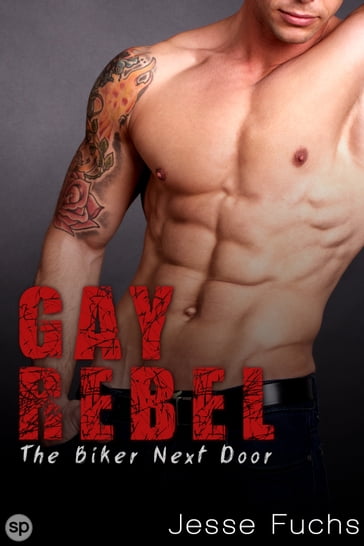 Gay Rebel - Jesse Fuchs