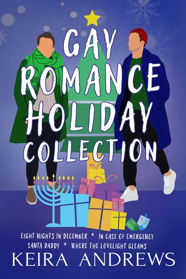 Gay Romance Holiday Collection - Keira Andrews