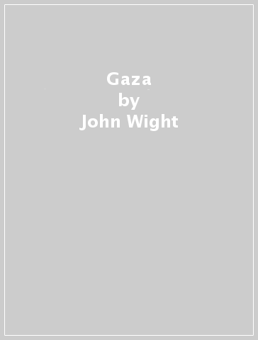 Gaza - John Wight