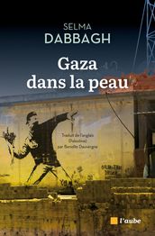 Gaza dans la peau