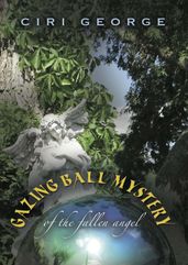 Gazing Ball Mystery