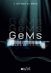 GeMs - Paradis Artificiels - 2x01