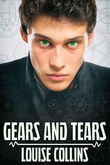 Gears and Tears - Louise Collins