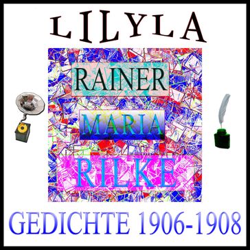 Gedichte 1906-1908 - Rainer Maria Rilke