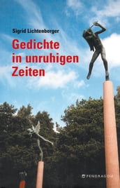 Gedichte in unruhigen Zeiten