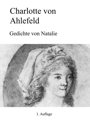 Gedichte von Natalie - Charlotte von Ahlefeld