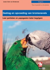 Gedrag en opvoeding van kromsnavels