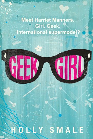 Geek Girl - Holly Smale