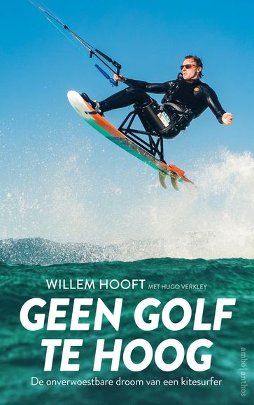 Geen golf te hoog - Willem Hooft - Hugo Verkley