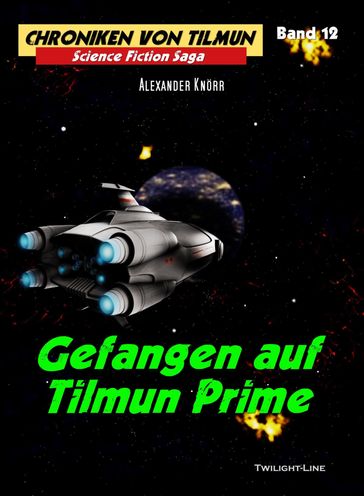 Gefangen auf Tilmun Prime - Alexander Knorr