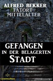 Gefangen in der belagerten Stadt