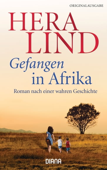 Gefangen in Afrika - Hera Lind