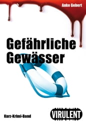 Gefährliche Gewässer