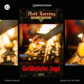 Gefährliche Jagd - Rolf Torring - Neue Abenteuer, Folge 42 (Ungekürzt)