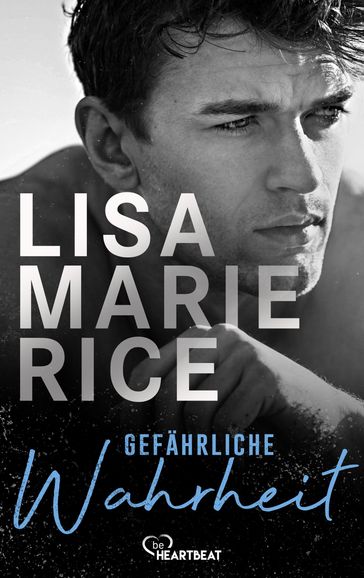 Gefährliche Wahrheit - Lisa Marie Rice