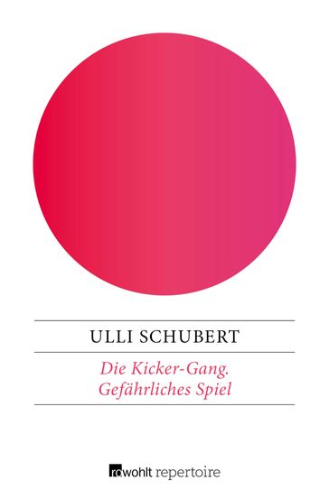 Gefährliches Spiel - Ulli Schubert