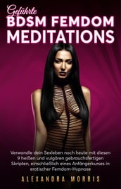 Geführte BDSM Femdom Meditations