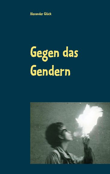 Gegen das Gendern - Alexander Gluck
