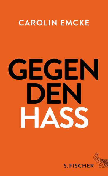 Gegen den Hass - Carolin Emcke