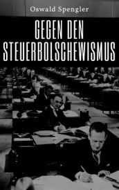 Gegen den Steuerbolschewismus