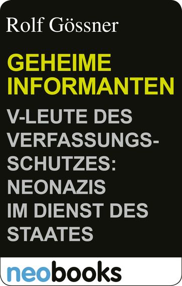 Geheime Informanten - Rolf Gossner