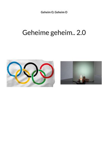 Geheime geheim.. 2.0 - Geheim O