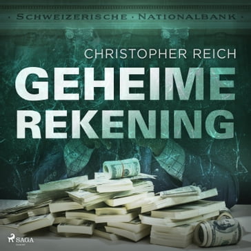 Geheime rekening - Christopher Reich