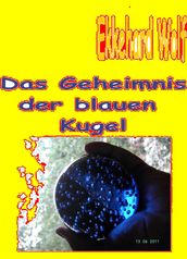 Geheimnis der blauen Kugel