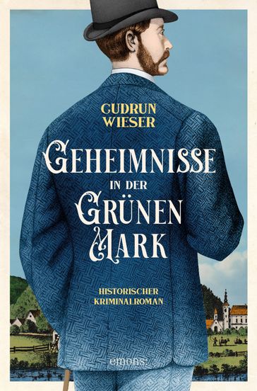 Geheimnisse in der Grünen Mark - Gudrun Wieser
