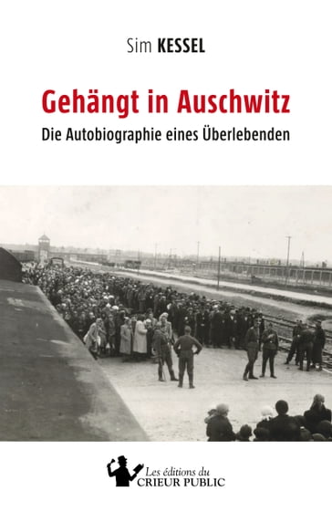 Gehängt in Auschwitz - Sim Kessel