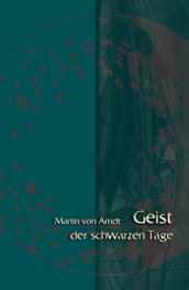 Geist der schwarzen Tage