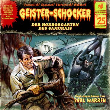 Geister-Schocker, Folge 25: Der Horrorgarten des Samurais - Earl Warren